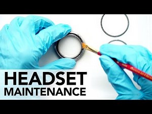 Headset maintenance how-to tutorial, from basic to advanced in 4K