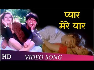 Pyar Pyar Pyar Mere Yaar (HD) | Suhaag (1994) | Akshay Kumar | Nagma | Hindi Romantic Song