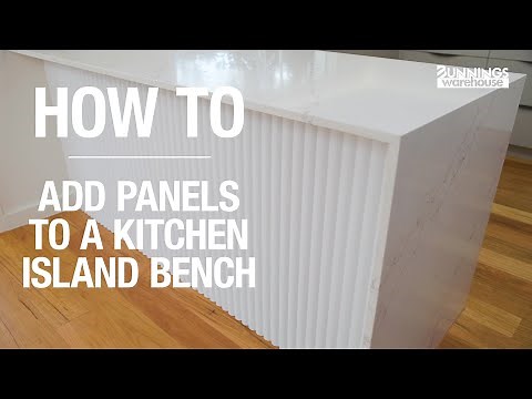 How To Add Panels To a Kitchen Bench- Bunnings Warehouse