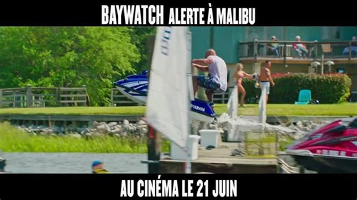 "Baywatch - Alerte à Malibu", la bande-annonce