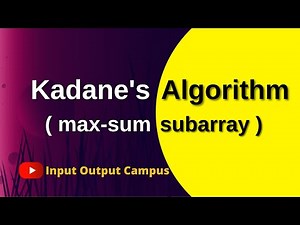 Kadane's Algorithm (Maximum Sum Sub Array)