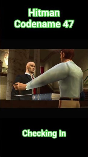 Hitman Codename 47 Checking In