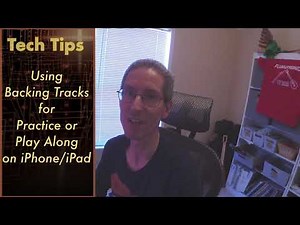 Tech Tips: Using Backing Tracks For Music Practice On iPad/iPhone