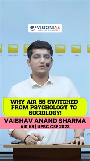 Why AIR 58 Switched from Psychology to Sociology! | Vision IAS Toppers Talk