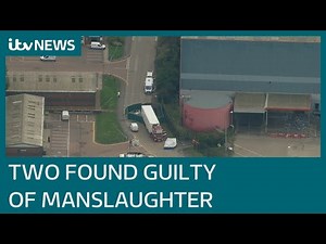 Essex lorry deaths: Two men found guilty of manslaughter of 39 Vietnamese migrants | ITV News