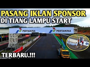 TERBARU PASANG IKLAN SPONSOR DITIANG LAMPU START SIRKUIT MANDALIKA