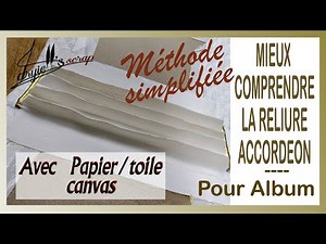 Mieux comprendre la reliure d'album - Méthode ultra simple