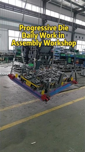Progressive Stamping Die in Our Assembly Workshop | Reasonable Die Structure & Standard Spare Parts