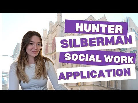 Hunter College – Silberman MSW Application Tips | Admission Process & How to Stand Out