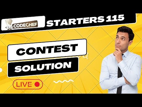 CodeChef Contest Starters 115D Live Solving | Division 4