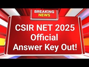csir net answer key 2025 | csir net 2025 official answer key out! | csir ugc net answer key 2025