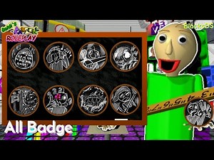 Roblox | Baldi's Radical Roleplay: How to Get All Badge (So Far)