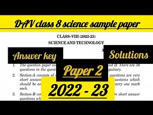 DAV Class 8 Science Sample Paper 2022-23 | Full Solution & Exam Tips | D.A.V. Education