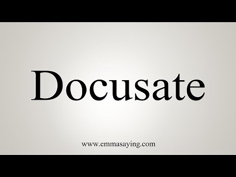 How To Say Docusate