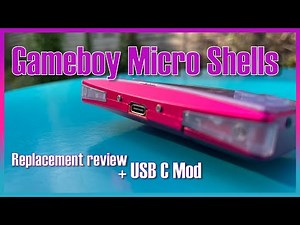 GBA Micro Shells - replacement review + a USB C Mod