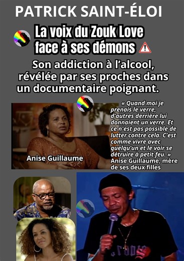 PATRICK SAINT-ÉLOI: 𝟭𝟱 𝗮𝗻𝘀 𝗱𝗲́𝗷𝗮̀, 𝗲𝗻 𝗰𝗲 𝟭𝟴 𝘀𝗲𝗽𝘁𝗲𝗺𝗯𝗿𝗲 𝟮𝟬𝟮𝟱. La voix du Zouk Love face à ses démons. Son addiction à l’alcool, révélée par ses proches dans un documentaire poignant. « Quand moi je prenais le verre, d'autres derrière lui donnaient un verre. Et ce n'est pas possible de lutter contre cela. C’est comme vivre avec quelqu’un et le voir se détruire à petit feu. » Témoigne: Anise Guillaume, mère de ses deux filles. ARTICLE & VIDÉO COMPLETS=>https://www.newstro