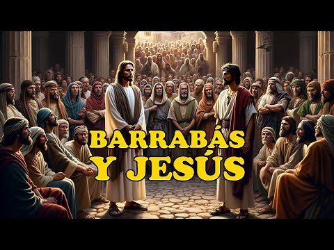 The Story of Barabbas: Why was he released instead of Jesus?