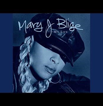 Intro / Mary J. Blige / My Life