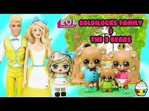 LOL Custom Goldilocks Family & The Three Bears Story Cupcake Kids Club