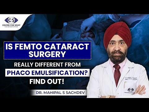Phaco vs Femto Laser Cataract Surgery: Key Differences Explained | Centre For Sight