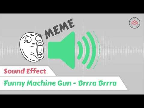 Brrra Brrra | Funny Machine Gun Sound Effect