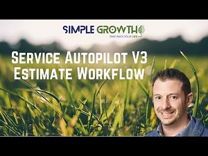 Service Autopilot V3 - Estimate Workflow