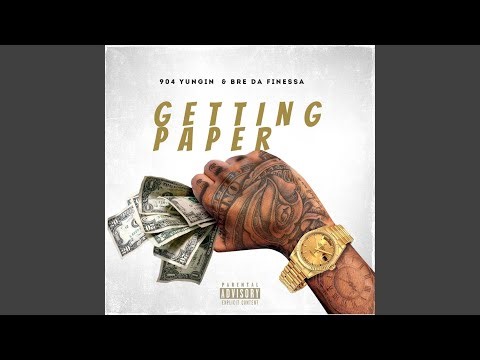 Getting Paper (feat. Bre Da Finessa)