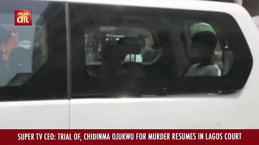Super TV CEO: Trial of, Chidinma Ojukwu for murder resumes in Lagos court | AIT Online