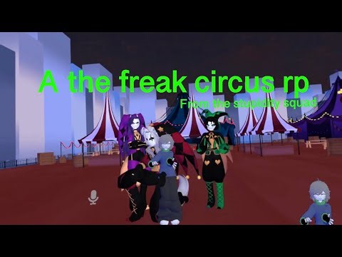A the freak circus rp