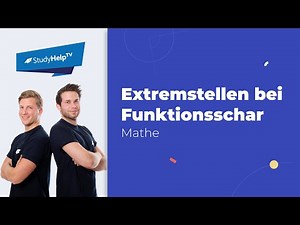 Extremstellen bei Funktionsscharen |StudyHelp