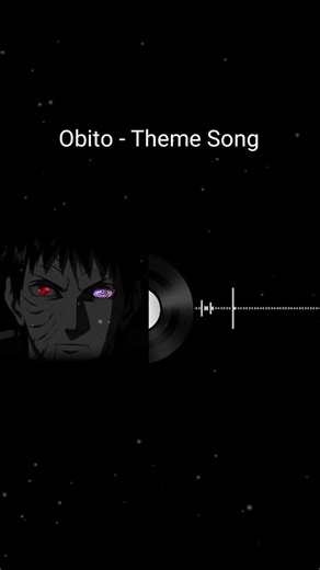 Obito Theme Song and Aesthetic Music