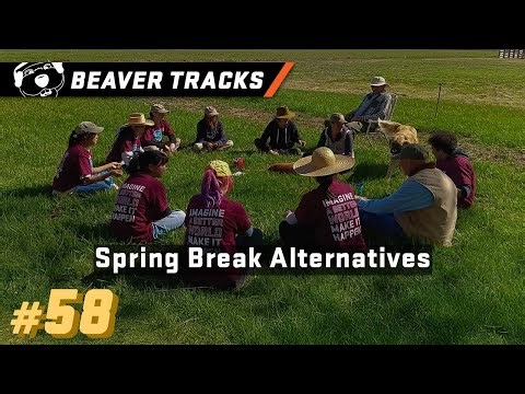 Alt. Spring Break Program | Beaver Tracks Podcast Ep. 58