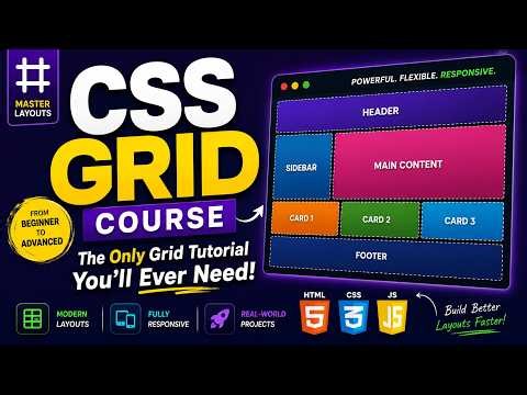 CSS Grid Course - The Only Grid Tutorial You'll Ever Need!