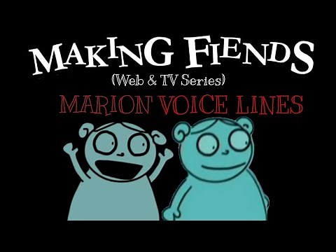 All of Marion's Voice Lines in the Making Fiends Web & TV Series 🦇