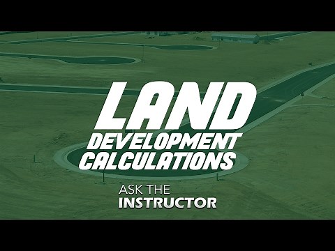 Land Development Calculations - Ask the Instructor