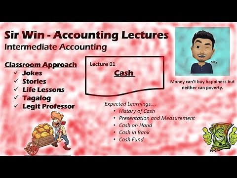 Lecture 01: Cash. [Intermediate Accounting]