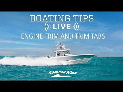 Boating Tips: Engine Trim and Trim Tabs Explained
