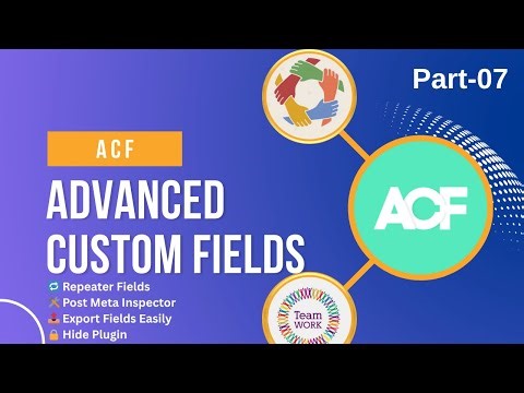 Repeater Fields, Post Meta, Export & Hide | Hide ACF Pluign Option | Part 07