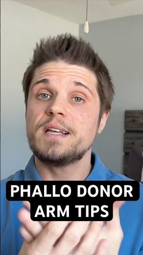 Phalloplasty Donor Arm Care