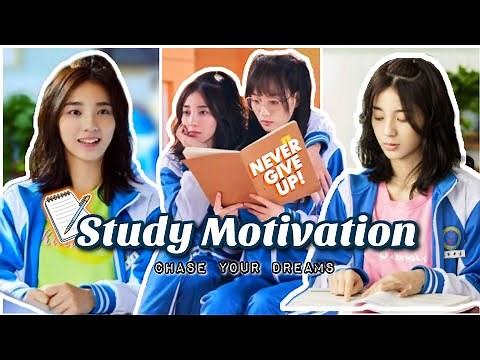 Study Motivation📚 from Cdrama || Work hard for your dreams and goals ||Study Tour with ANJI