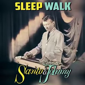 SANTO & JOHNNY - SLEEP WALK ( 1959 ) | Greatest Rock 'N' Roll of the 50s & 60s