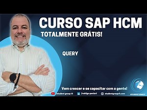 CURSO SAP HCM GRÁTIS | 24 QUERY