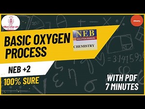 BASIC OXYGEN PROCESS || NEB || VVI IMPORTANT || JUST 7 MINUTES