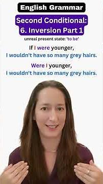 How to INVERT the SECOND CONDITIONAL (Part 1)