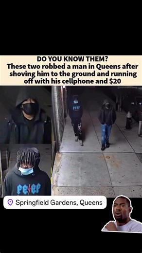 Get @reshare_app • @queensmedia_nyc 🎥 via Coronavirusny (today) The victim was in front of a home in Springfield Gardens #Queens at around 7:45 p.m. November 22 when he was approached by two masked men who shoved him to the ground and forcibly removed his wallet, which contained his debit card, personal identification, $20 in cash and his cellphone The victim was not injured during the robbery, and his cellphone was later found nearby. Today Tuesday December 30 The NYPD released surveillance im