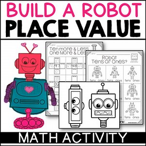Build a Robot Activity Place Value Counting Before & After 10 More Math Craft