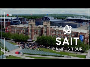 Campus Tour - SAIT (Southern Alberta Institute of Technology)