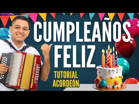 EL CUMPLEAÑOS FELIZ (Tutorial Acordeón Fácil)