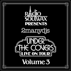 Under The Covers Vol. 3