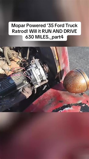Mopar Powered '35 Ford Ratrod: RUN & DRIVE 630 Miles? Part 4